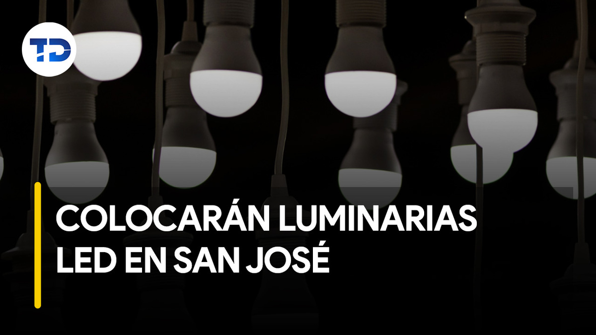 San José colocarán 2,200 luminarias LED para brindar mayor seguridad