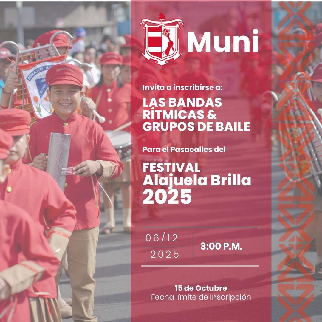 El Pasacalles de Alajuela Brilla 2025 busca bandas y grupos de baile para llenar de magia las calles El Pasacalles de Alajuela Brilla 2025 busca bandas y grupos de baile para llenar de magia las calles